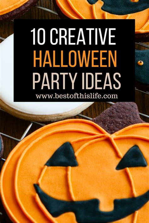 10 Creative Halloween Party Ideas The Best Of This Life