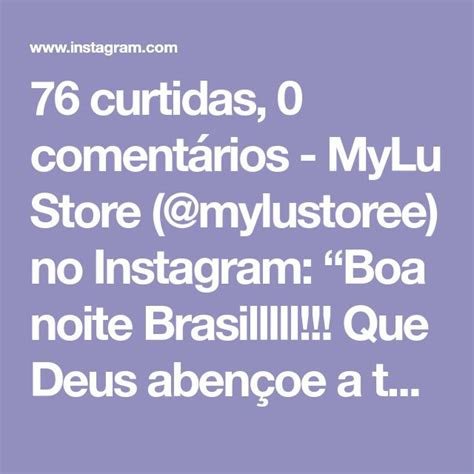 76 Curtidas 0 Comentários Mylu Store Mylustoree No Instagram