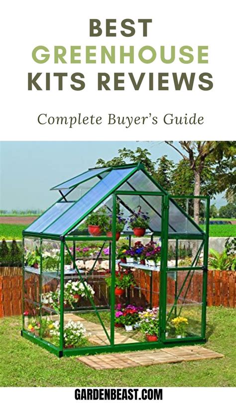 Best Greenhouse Kits Reviews 2020 Complete Buyers Guide Best
