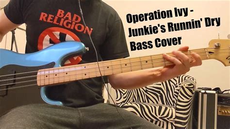 Operation Ivy Junkies Runnin Dry Bass Cover Youtube