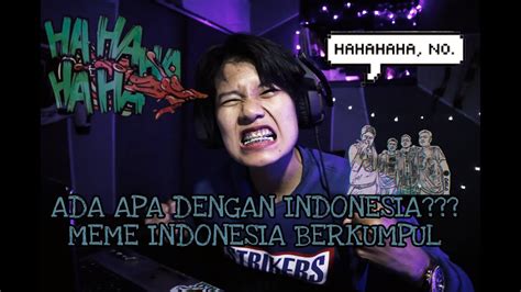 Top viral indonesia tahun 2018 | lucu lucu video. KOMPLIKASI MEME INDONESIA PASCA CORONA KE-90 HARI ...
