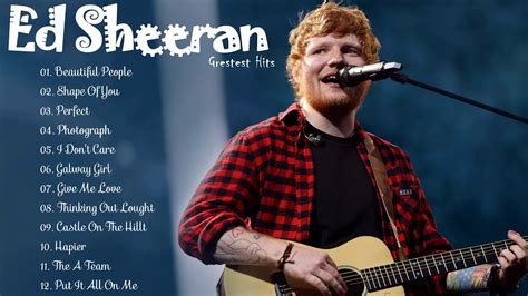 Слушать песни и музыку ed sheeran онлайн. Best Songs of Ed Sheeran 2020 - Ed Sheeran Greatest Hits ...