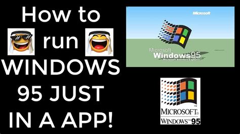 How To Run Windows 95 Just In A App Youtube