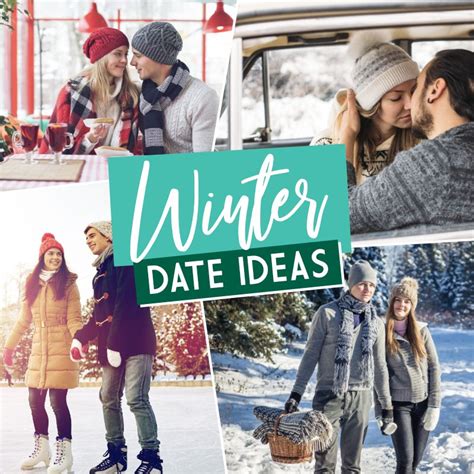 Winter Date Ideas For Couples From The Dating Divas Winter Date Ideas Great Date Ideas Long