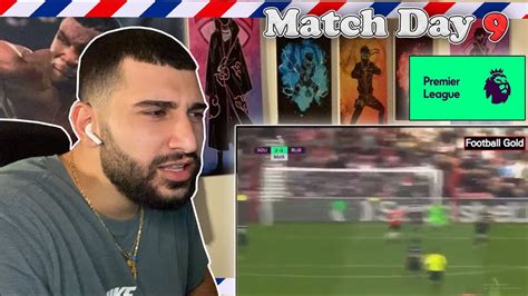 Jay Reacts To English Premier League Matchday 9 All Goals