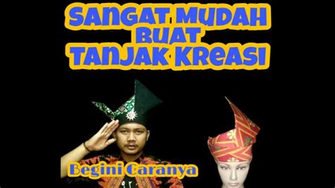 Maybe you would like to learn more about one of these? Cara Buat Tanjak Kreasi - YouTube