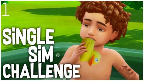 Lets Play The Sims 4 Single Sim Challenge Part 1 Youtube