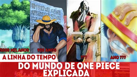 A Linha Temporal De One Piece Explicada Os Mil Anos De Hist Ria E