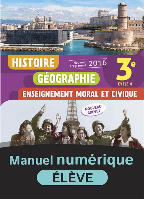 Histoire Géographie Emc 3e Manuel Numérique élève 9782091131696