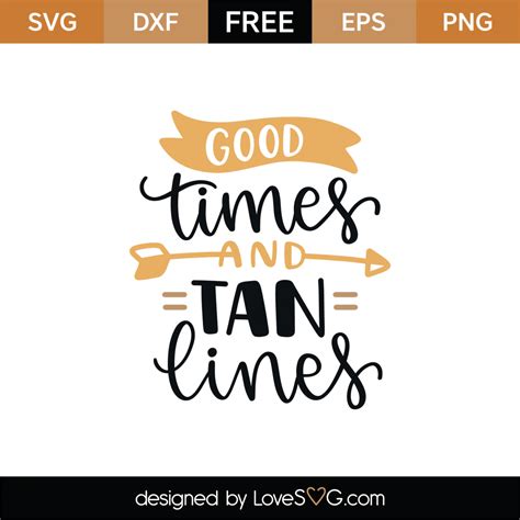 free good times tan lines svg cut file