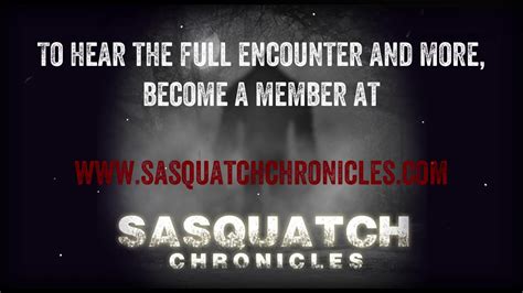 Sc Ep65 Three Sasquatch Encounters Members Preview Youtube