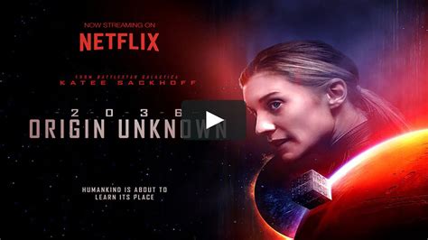 2036 Origin Unknown Official Trailer 2018 Katee Sackhoff Scifi On Vimeo