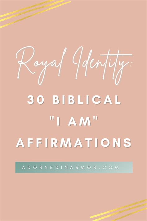 30 Biblical “i Am” Affirmations Your Royal Identity In Christ