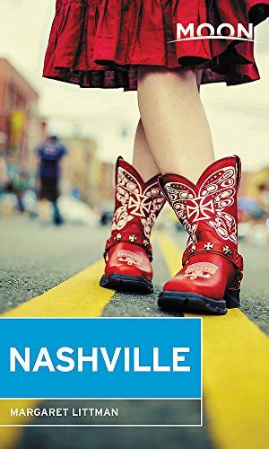 9781640491595 Moon Nashville Third Edition Moon Travel Guides