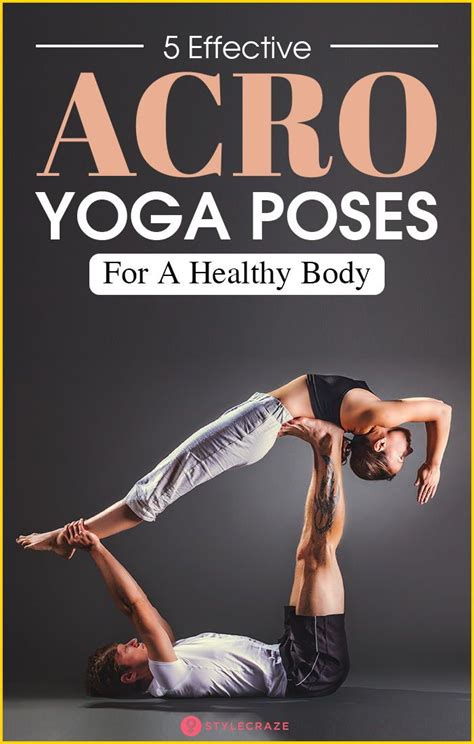 5 Effective Acro Yoga Poses For A Healthy Body Acro Yoga Acro Yoga
