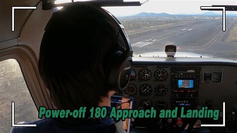 Power Off 180 Approach And Landing Youtube