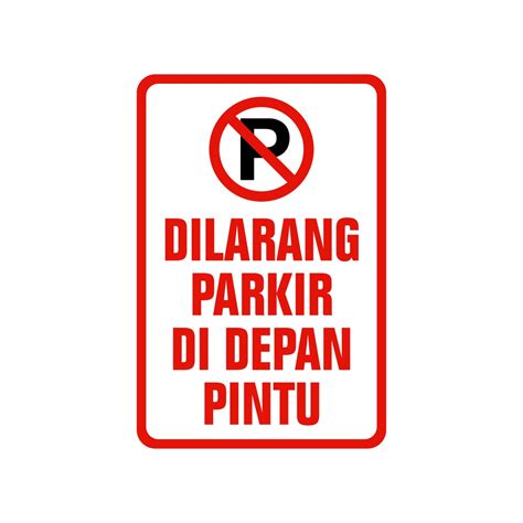 Jual Rambu Plang Dilarang Parkir Di Depan Pintu Cm X Cm Plat