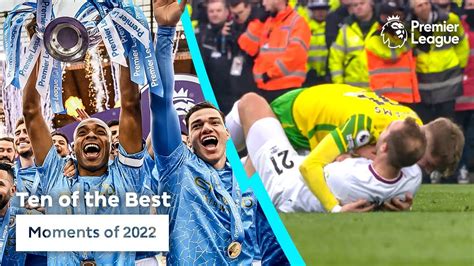 10 Unforgettable Premier League Moments From 2022 - Win Big Sports
