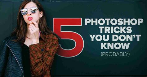 5 Photoshop Tricks Tips That You Don T Know Probably Part 3
