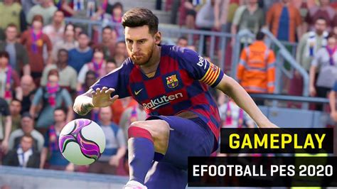 Gameplay Efootball Pes 2020 Pro Evolution Soccer 2020 Youtube