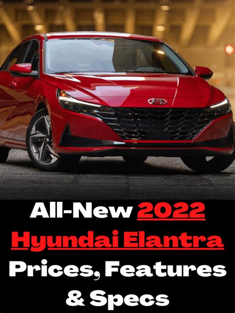 New 2022 Hyundai Elantra Review Prices Specs And Trim Levels My Drive Car