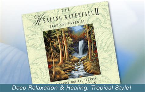 The Healing Waterfall Ii Tropical Paradise