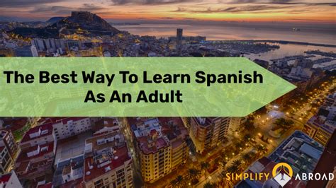 the best way to learn spanish as an adult