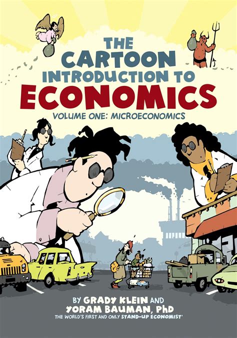The Cartoon Introduction To Economics Volume I Microeconomics
