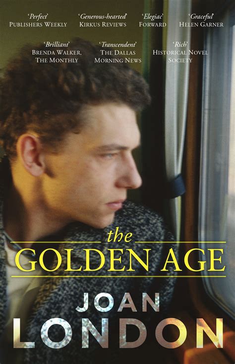 The Golden Age By Joan London Penguin Books Australia