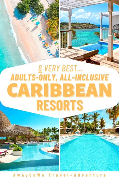 8 Best Adults Only All Inclusive Caribbean Resorts 2023