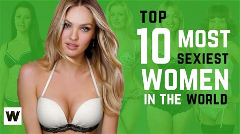 Top Sexiest Women In The World In Talepost Latest News India