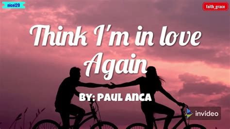Think I M In Love Again Lyrics By Paul Anka Youtube