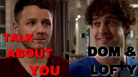 Dom And Lofty Dofty Talk About You Holby City Youtube
