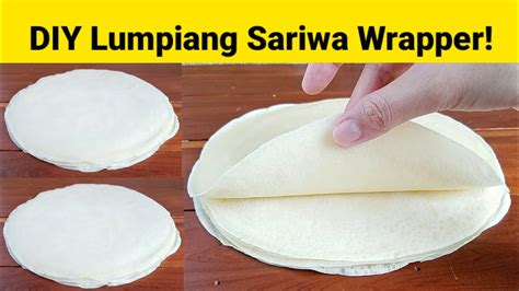 homemade lumpiang sariwa wrapper diy fresh lumpia wrapper how to make lumpiang sariwa
