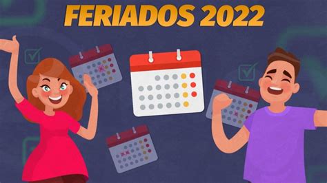 Feriados 2022 Revisa El Calendario De Este Año 24horas