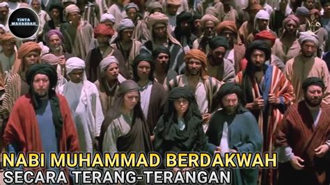 Dakwah Nabi Muhammad Saw Secara Terang Terangan Kisah Nabi Youtube