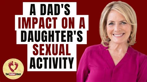 A Dads Impact On A Daughters Sexual Activity With Dr Meg Meeker Strong Fathers Strong