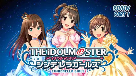 The IDOLM STER Cinderella Girls Im S Gameplay Review Episode YouTube