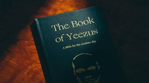 ‘the Book Of Yeezus Bible Replaces Every Mention Of God With Kanye