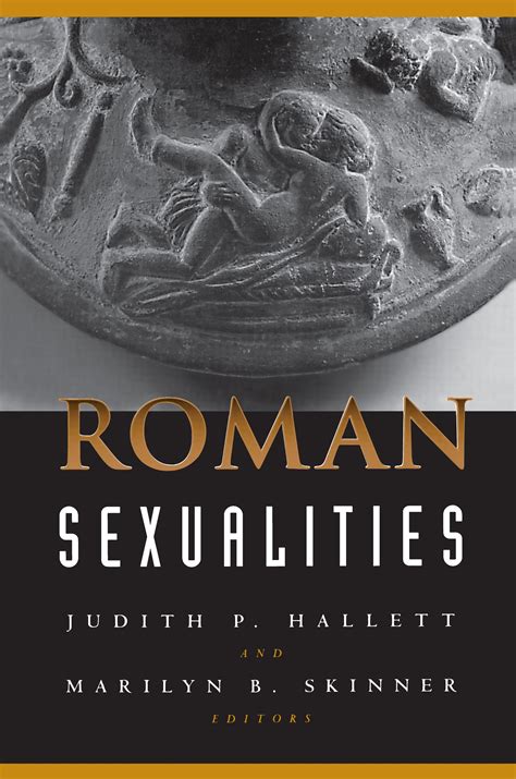 Roman Sexualities Princeton University Press
