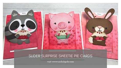 Slider Surprise Sweetie Pie Cards Mft Stamps Sweetie Pie Mft