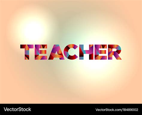 Teacher Concept Colorful Word Art Royalty Free Vector Image