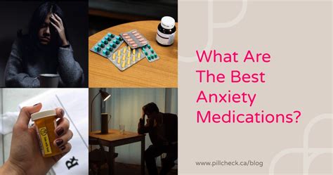 What Are The Best Medications For Anxiety Pillcheck