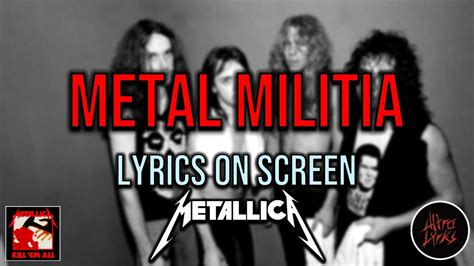 Metallica Metal Militia Lyrics On Screen Video 🎤 🎸🥁 Youtube