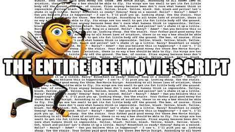 The Entire Bee Movie Script Youtube