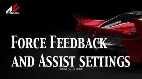 Assetto Corsa My Force Feedback And Assists Settings YouTube
