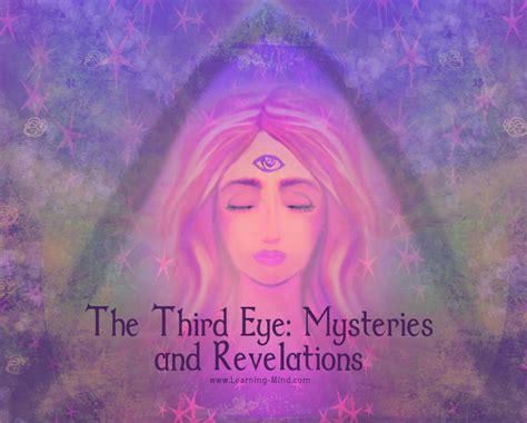 The Third Eye Mysteries And Revelations Learning Mind