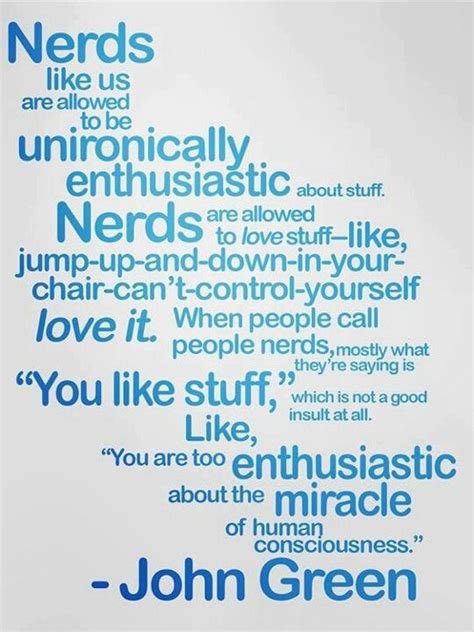 Quotations by john green, american author, born august 24, 1977. Pin by Brooke Cristen on Teach! | Nerd quotes, John green quotes, Quotes
