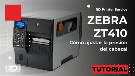 Como Ajustar La Presión Del Cabezal En Impresora Zebra Zt410 Rd