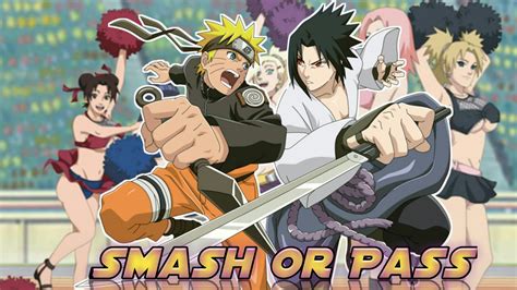 Naruto And Sasuke Smash Or Pass Youtube